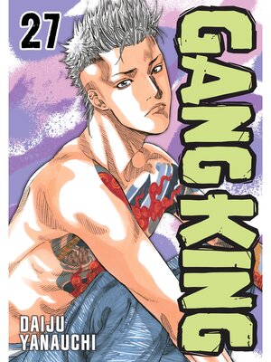 cover image of Gang King, Volume 27